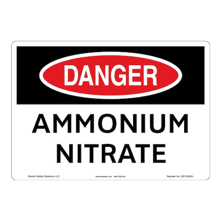 OSHA Compliant Danger/Ammonium Nitrate Safety Signs Outdoor Flexible Polyester (Z1) 10 X 7
